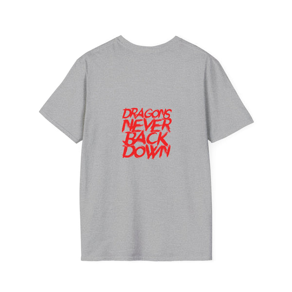 DRAGONS NEVER BACK DOWN T-shirt