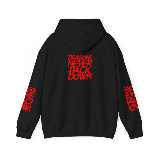 DRAGONS NEVER BACK DOWN HOODIE