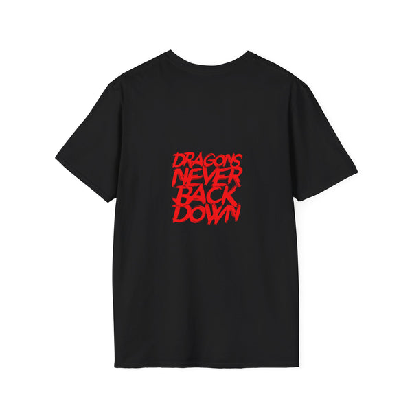 DRAGONS NEVER BACK DOWN T-shirt