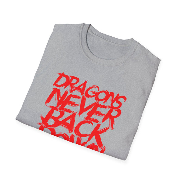 DRAGONS NEVER BACK DOWN T-shirt