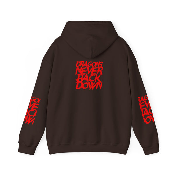 DRAGONS NEVER BACK DOWN HOODIE